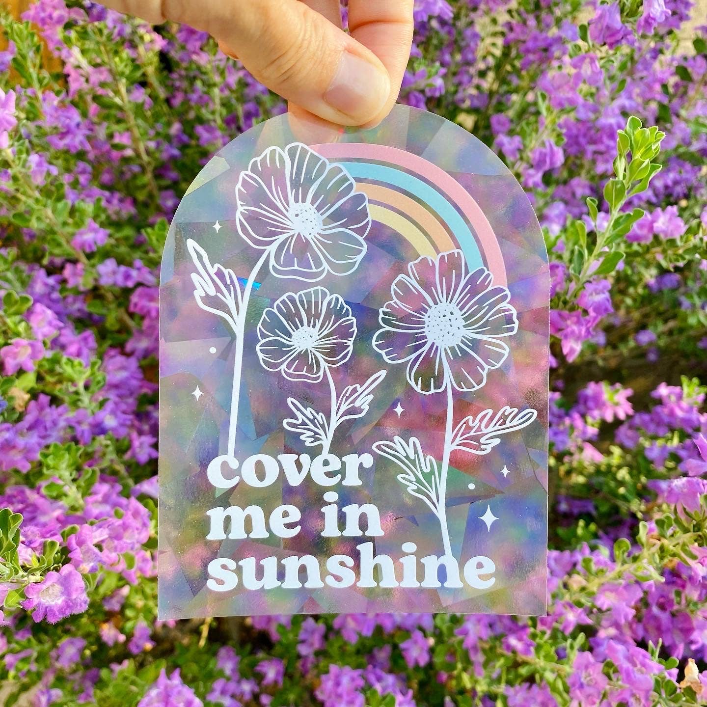 Cover Me in Sunshine Suncatcher Sticker