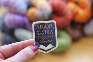 A Reader Lives A Thousand Lives Sticker